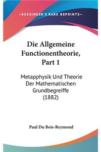Die Allgemeine Functionentheorie, Part 1