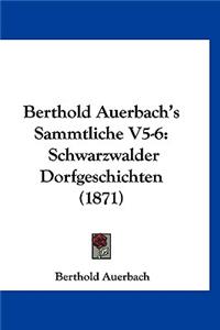 Berthold Auerbach's Sammtliche V5-6