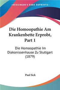 Die Homoopathie Am Krankenbette Erprobt, Part 1