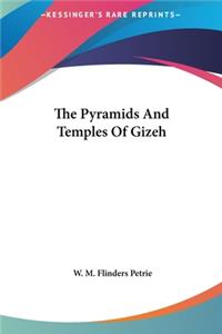 Pyramids And Temples Of Gizeh