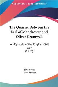 The Quarrel Between the Earl of Manchester and Oliver Cromwell