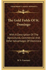 The Gold Fields of St. Domingo