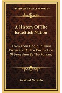 A History Of The Israelitish Nation
