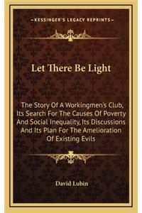 Let There Be Light