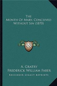 Month Of Mary, Conceived Without Sin (1870)