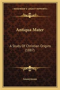 Antiqua Mater