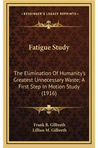 Fatigue Study