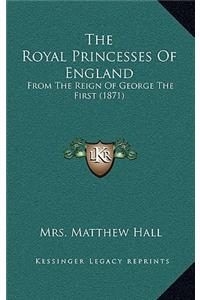 The Royal Princesses of England