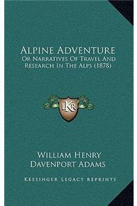 Alpine Adventure