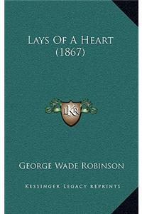 Lays of a Heart (1867)