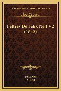 Lettres De Felix Neff V2 (1842)