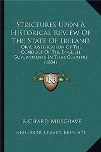 Strictures Upon A Historical Review Of The State Of Ireland