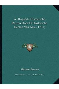 A. Bogaerts Historische Reizen Door D'Oostersche Deelen Van Asia (1731)