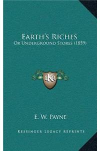 Earth's Riches