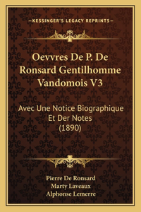 Oevvres De P. De Ronsard Gentilhomme Vandomois V3