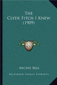 The Clyde Fitch I Knew (1909)