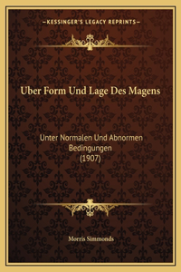 Uber Form Und Lage Des Magens