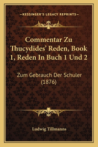 Commentar Zu Thucydides' Reden, Book 1, Reden In Buch 1 Und 2