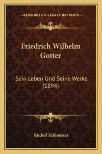 Friedrich Wilhelm Gotter