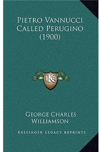 Pietro Vannucci Called Perugino (1900)