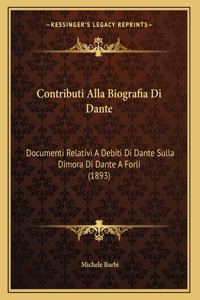 Contributi Alla Biografia Di Dante