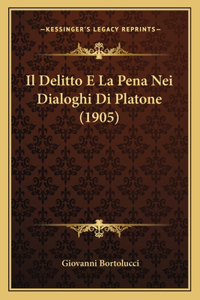 Il Delitto E La Pena Nei Dialoghi Di Platone (1905)