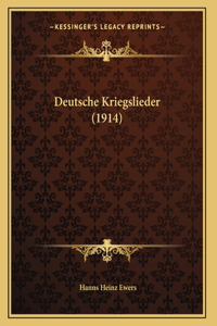 Deutsche Kriegslieder (1914)