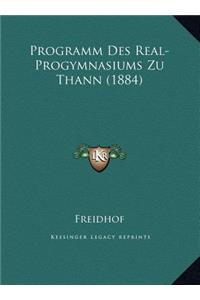 Programm Des Real-Progymnasiums Zu Thann (1884)