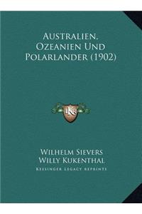 Australien, Ozeanien Und Polarlander (1902)