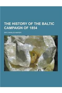 The History of the Baltic Campaign of 1854