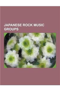 Japanese Rock Music Groups