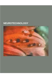 Neurotechnology: Electroconvulsive Therapy, Mind Uploading, Transcranial Magnetic Stimulation, Magnetoencephalography, Electroencephalo