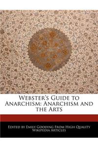 Webster's Guide to Anarchism