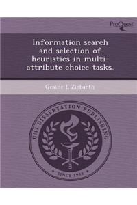 Information Search and Selection of Heuristics in Multi-Attribute Choice Tasks