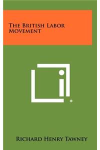The British Labor Movement