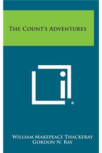 The Count's Adventures