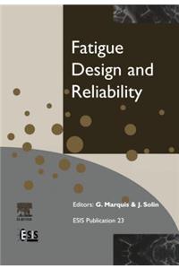Fatigue Design and Reliability