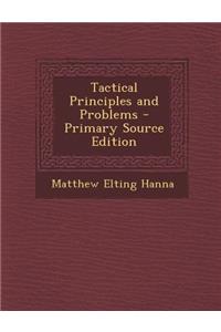 Tactical Principles and Problems