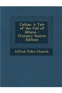 Callias: A Tale of the Fall of Athens