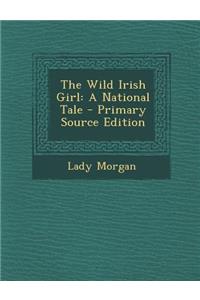 The Wild Irish Girl: A National Tale