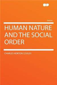 Human Nature and the Social Order