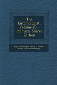 The Entomologist, Volume 23