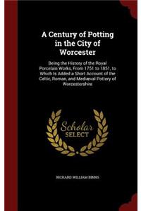 A Century of Potting in the City of Worcester