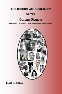 History and Genealogy of the Collins Family