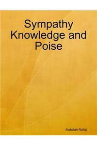 Sympathy Knowledge and Poise