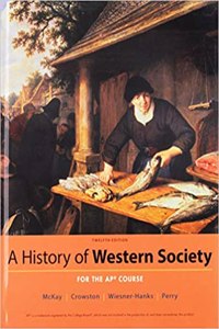 History of Western Society Since 1300 for Ap(r) 12e & Launchpad for a History of Western Society Since 1300 for Ap* 12e (1-Use Access)