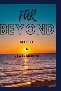 Far Beyond
