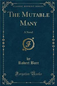The Mutable Many