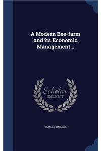 Modern Bee-farm and its Economic Management ..