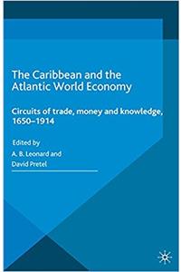 Caribbean and the Atlantic World Economy